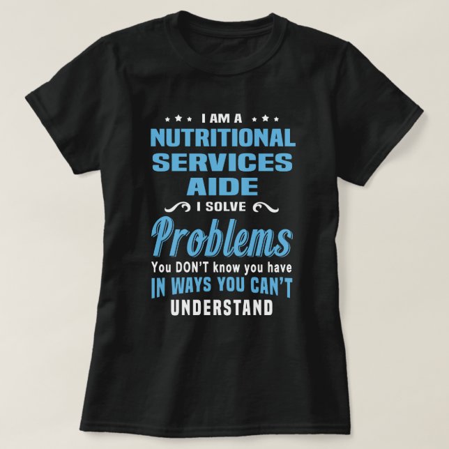 Nutritional Services Aide T-Shirt (Design Front)