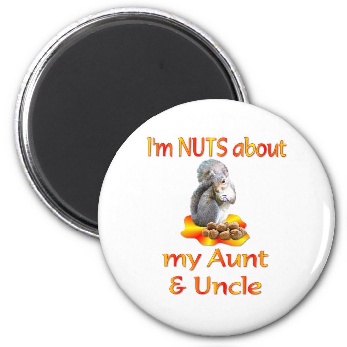 Nuts about Aunt & Uncle Refrigerator Magnets