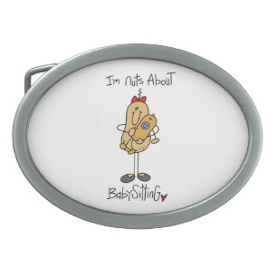 Nuts About Babysitting T-shirts and Gifts Belt Buckle