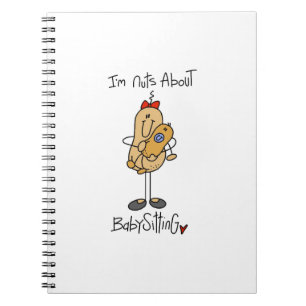 Nuts About Babysitting T-shirts and Gifts Notebook