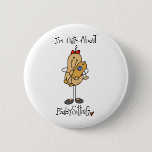 Nuts About Babysitting T-shirts and Gifts Pinback Button