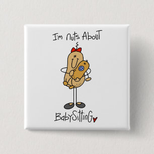 Nuts About Babysitting T-shirts and Gifts Pinback Button