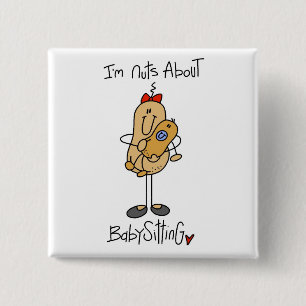 Nuts About Babysitting Tshirts and Gifts Button