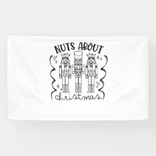 Nuts About Christmas Funny Christmas Nutcracker  Banner