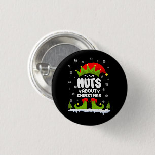 Nuts About Christmas Funny Xmas Elf Gift Button