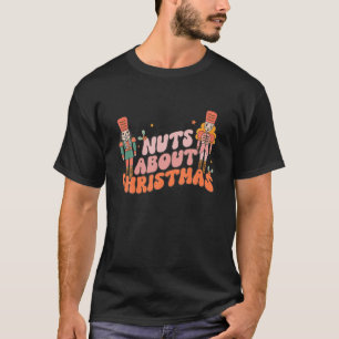 Nuts about Christmas Retro Christmas Nutcracker Me T-Shirt