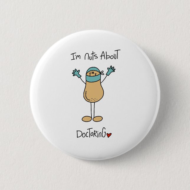 Nuts About Doctoring Button (Front)