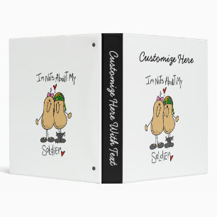 Nuts About My Soldier T-shirts and Gifts 3 Ring Binder