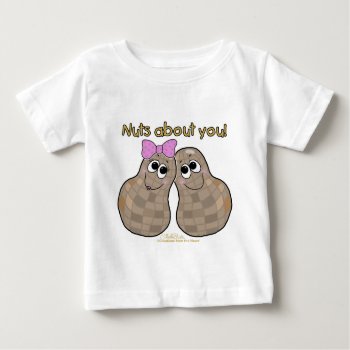 Nuts About You! Baby T-shirt by creationhrt at Zazzle