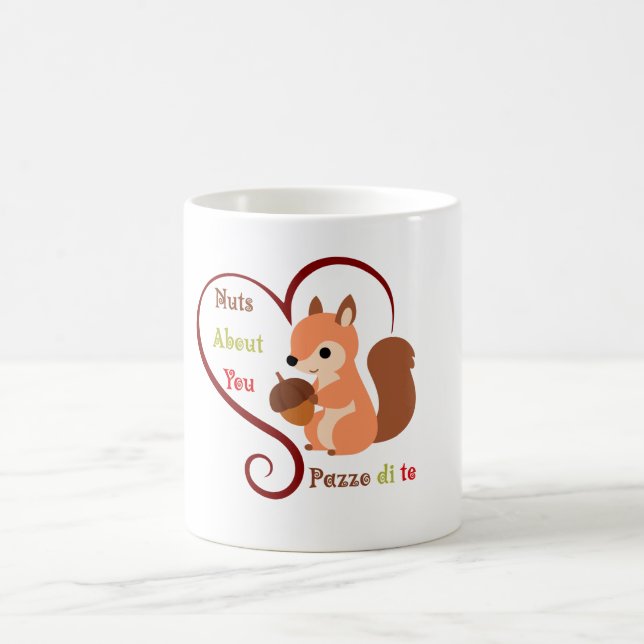 Nuts About You – Bilingual Squirrel Coffee Mug (Center)