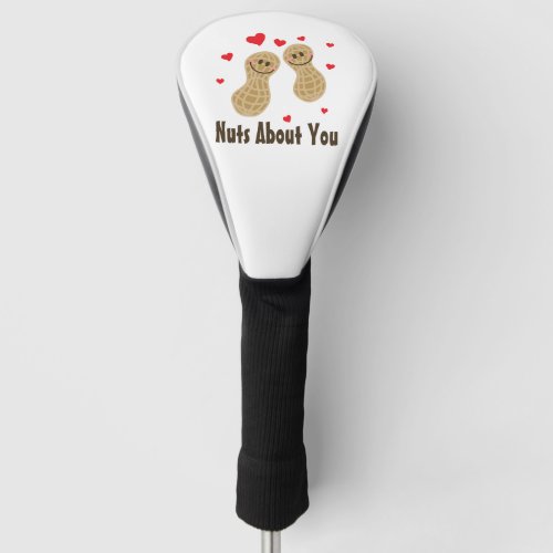 Nuts About You Cute Peanuts Love Food Pun Humor Golf Head Cover
