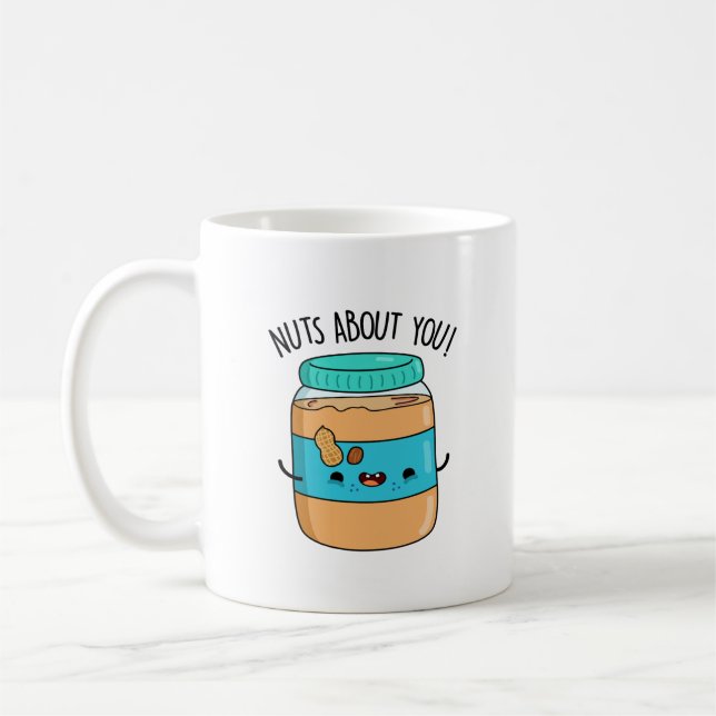 Nuts About You Funny Peanut Butter Pun  Coffee Mug (Left)