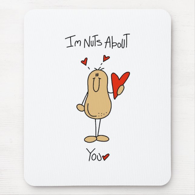 Nuts About You Mouse Pad (Front)