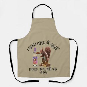 Nuts All Day - Funny Squirrel Wine Drinker Apron