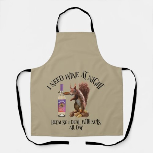 Nuts All Day _ Funny Squirrel Wine Drinker Apron