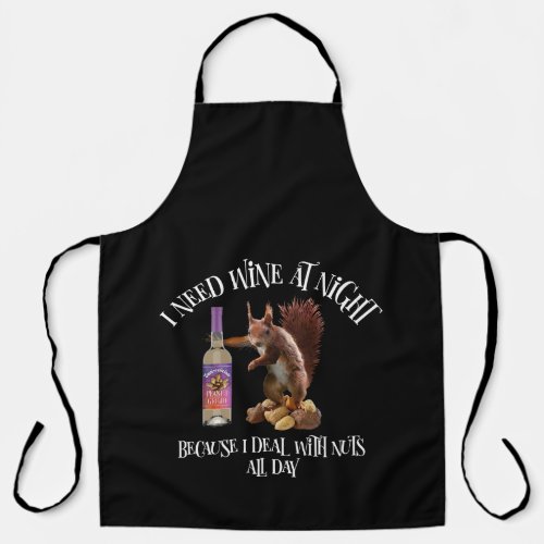 Nuts All Day _ Funny Squirrel Wine Drinker Apron