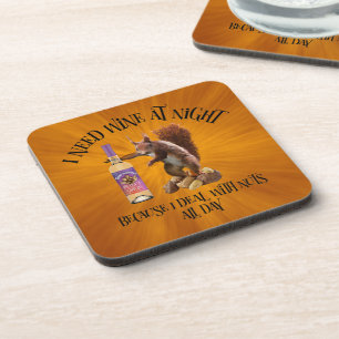 Nuts All Day - Funny Squirrel Wine Drinker Beverage Coaster