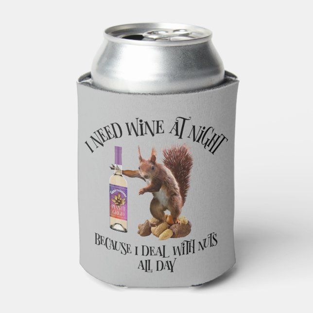 Nuts All Day - Funny Squirrel Wine Drinker Can Cooler (Can Front)