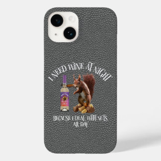 Nuts All Day - Funny Squirrel Wine Drinker Case-Mate iPhone 14 Case