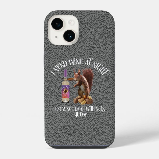 Nuts All Day - Funny Squirrel Wine Drinker Iphone Case (Back)