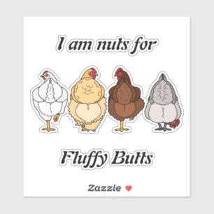 nuts for fluffy butts chicken sticker