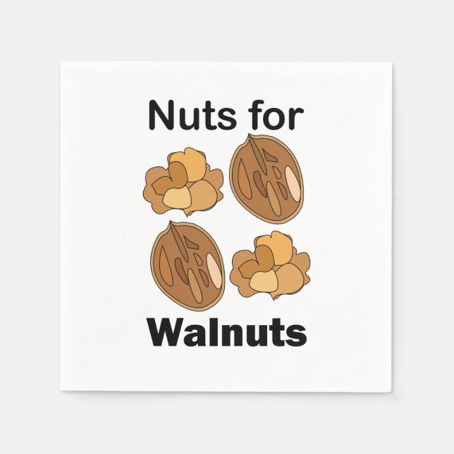 Nuts For Walnuts Funny Party Napkins (Front)