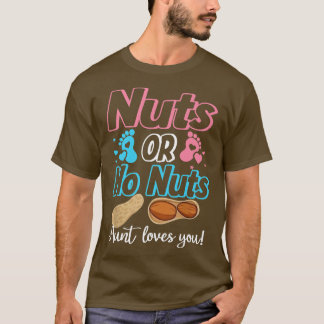 Nuts Or No Nuts Aunt Loves You Baby Gender Reveal T-Shirt