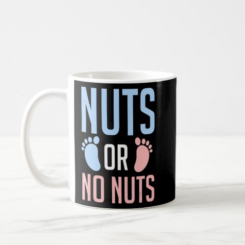 Nuts Or No Nuts Baby Shower Gender Reveal Boy Or G Coffee Mug