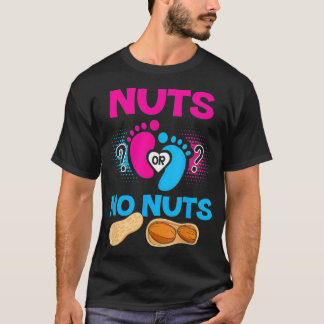 Nuts Or No Nuts Gender Reveal Baby Shower Mom egg T-Shirt