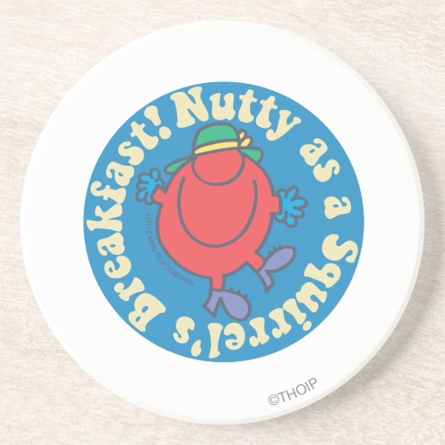 Nutty as a Squirrel's Breakfast! Drink Coaster (Front)