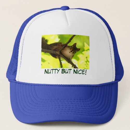 Nutty But Nice Trucker Hat