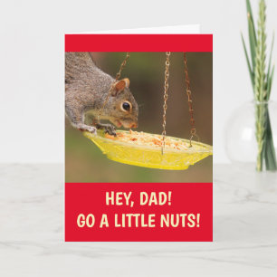 Nutty Squirrel For Dad Birthday Card
