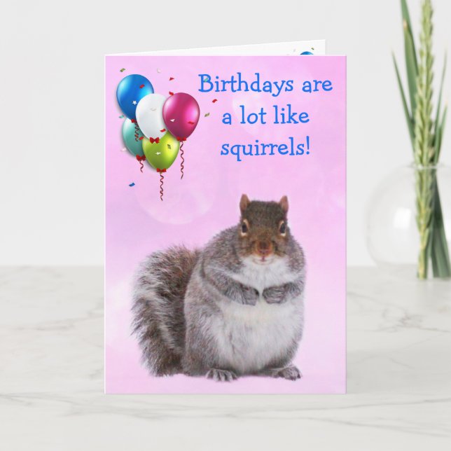Nutty Squirrel Joke Birthday  Card (Front)