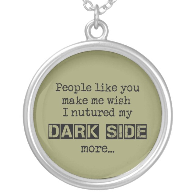 Nuture My Dark Side Necklace (Front)