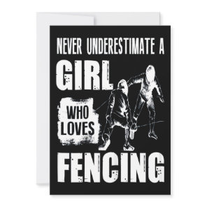Nver Unders Timate A Girl Who Loves Fencing Holiday Card