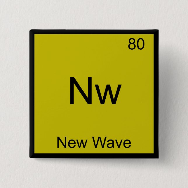 Nw - New Wave Funny Chemistry Element Symbol Tee Pinback Button (Front)