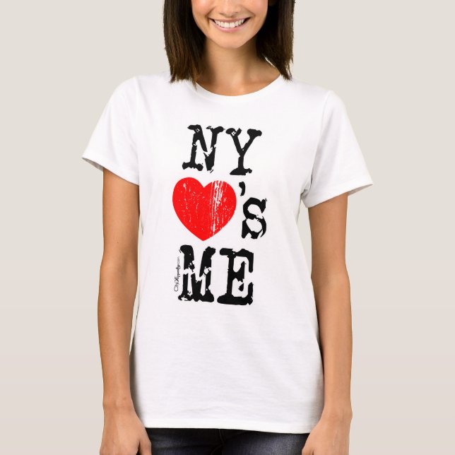 NY Loves Me T-Shirt (Front)