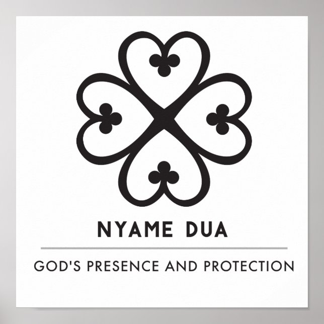 Nyame Dua | God's presence and protection Poster (Front)