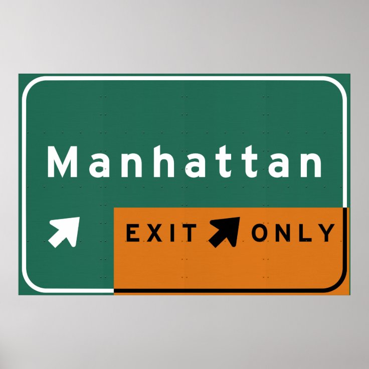 NYC Manhattan Exit Interstate Highway Freeway Road Poster | Zazzle