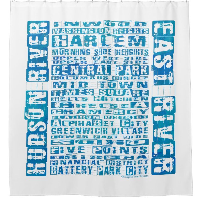 NYC Neighborhoods Design in Blue Shower Curtain (Front)