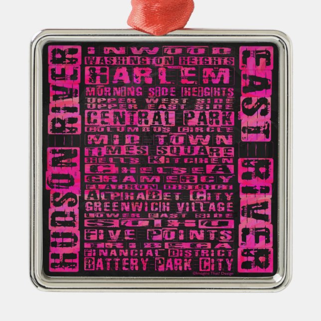 NYC Neighborhoods Hot Pink Metal Ornament (Front)