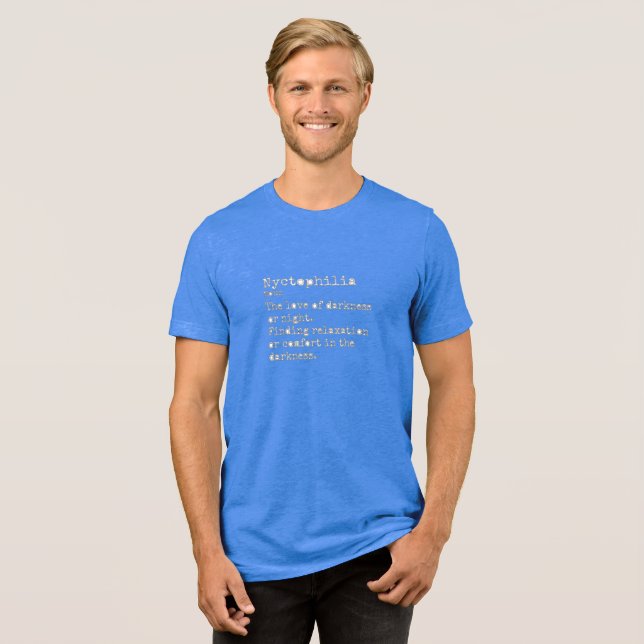 Nyctophylia:  Tri-Blend shirt (Front Full)