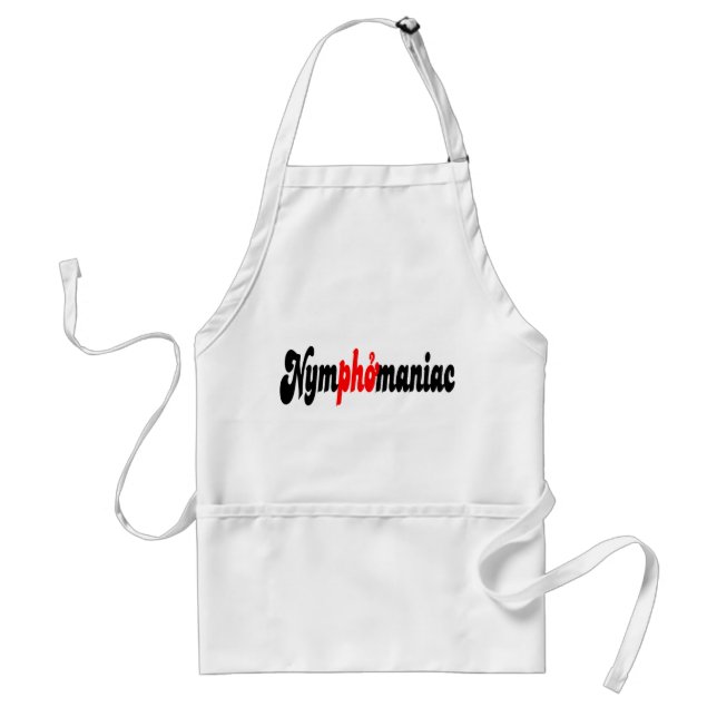 Nymphomaniac Adult Apron (Front)