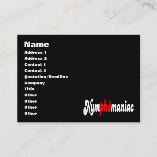 Nymphomaniac Business Card