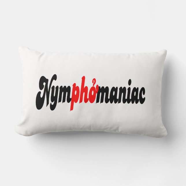 Nymphomaniac Lumbar Pillow (Front)