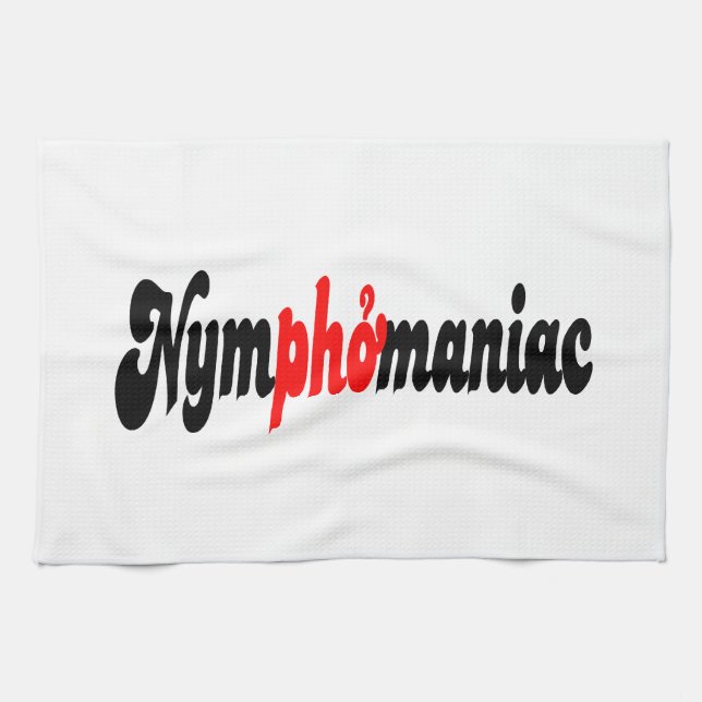 Nymphomaniac Towel (Horizontal)