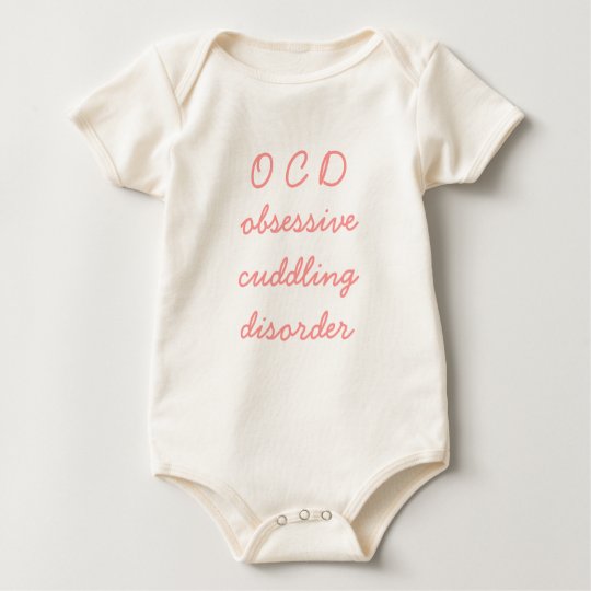 O C D, obsessive cuddling disorder Baby Bodysuit