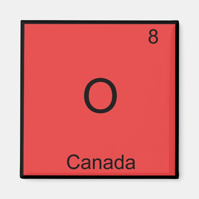 O - Canada Chemistry Element Symbol Funny Magnet (Front)