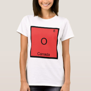 O - Canada Chemistry Element Symbol Funny T-Shirt