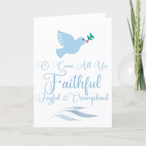 O Come All Ye Faithful Religious Christmas Dove Holiday Card